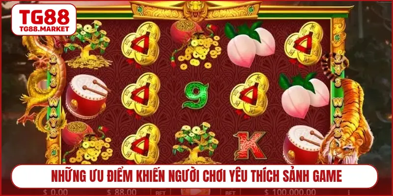 Những ưu điểm khiến người chơi yêu thích sảnh game